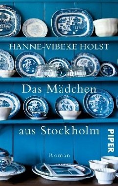 Das Mädchen aus Stockholm - Holst, Hanne-Vibeke