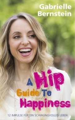 Hip Guide to Happiness - Bernstein, Gabrielle