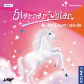 In der Einhornschule / Sternenfohlen Bd.1 (Audio-CD)