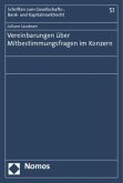 Vereinbarungen über Mitbestimmungsfragen im Konzern