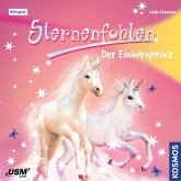 Der Einhornprinz / Sternenfohlen Bd.2 (Audio-CD)