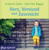 Herz, Verstand und Zuversicht Herz, Verstand und Zuversicht