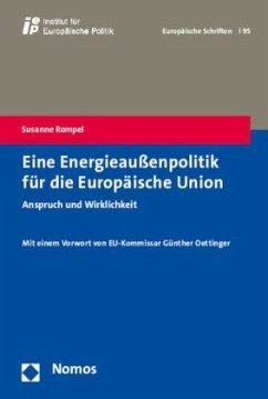 Eine Energieaußenpolitik für die Europäische Union - Rompel, Susanne