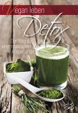 Vegan leben - Detox