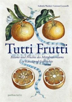 Tutti Frutti - Wachter, Gabriela; Ceccarelli, Lorenzo