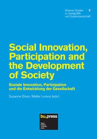 Lorenz, Social Innovation, Participation and the Development of Society - Lorenz, Walter; Elsen, Susanne