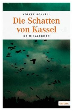 Die Schatten von Kassel - Schnell, Volker