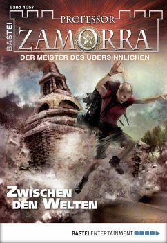 Zwischen den Welten / Professor Zamorra Bd.1057 (eBook, ePUB) - Suchanek, Andreas