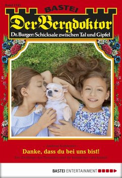Cover Danke, dass du bei uns bist! / Der Bergdoktor Bd.1745 (eBook, ePUB)