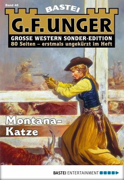 Montana-Katze / G. F. Unger Sonder-Edition Bd.48 (eBook, ePUB) - Unger, G. F.