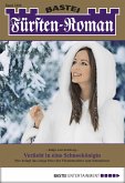 Verliebt in eine Schneekönigin / Fürsten-Roman Bd.2460 (eBook, ePUB) Verliebt in eine Schneekönigin / Fürsten-Roman Bd.2460 (eBook, ePUB)