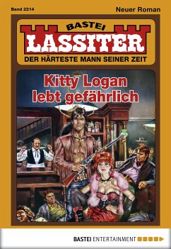 Kitty Logan lebt gefährlich / Lassiter Bd.2214 (eBook, ePUB) - Slade, Jack