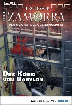 Der König von Babylon / Professor Zamorra Bd.1059 (eBook, ePUB) - Borner, Simon