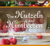 Von Hutzeln und Himbeeren (eBook, ePUB)