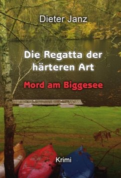 Die Regatta der härteren Art (eBook, ePUB) - Janz, Dieter