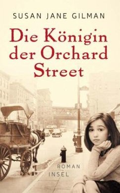 Die Königin der Orchard Street   (Restauflage) - Gilman, Susan J.