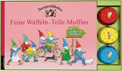 Zwergenstübchen Feine Waffeln - Tolle Muffins mit 66 Muffinförmchen - Schuster, Elke;Schuster, Timo
