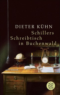 Schillers Schreibtisch in Buchenwald (eBook, ePUB) - Kühn, Dieter