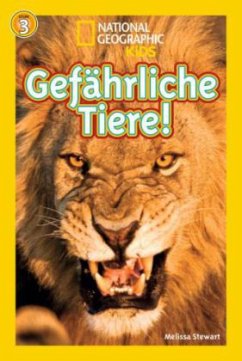 National Geographic KiDS - Gefährliche Tiere! - Stewart, Melissa