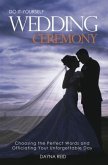 Do It Yourself Wedding Ceremony (eBook, ePUB)