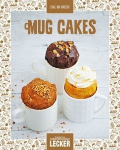 Mug Cakes - Vincent, Chae R.