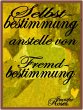 Selbstbestimmung anstelle von... - Bild 1