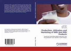 Production, Utilization and Marketing of Milk And Milk Products - Ayza, Asrat;Yilma, Zelalem;Nurfeta, Ajebu