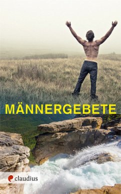 Männergebete - Andreas Ebert, Gregor Moser