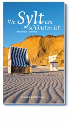 Wo Sylt am schönsten ist - Schreiber, Hermann