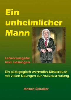 Ein unheimlicher Mann (eBook, ePUB) - Schaller, Anton