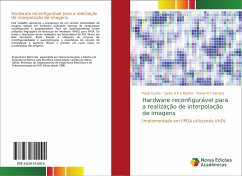 Hardware reconfigurável para a realização de interpolação de imagens - Cunha, Paulo;A P S Martins, Carlos;M F Ferreira, Flávia