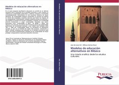 Modelos de educación alternativos en México - Gil, José de Jesús;Gómez Rossi, Alfonso