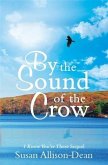 By The Sound Of The Crow (eBook, ePUB)