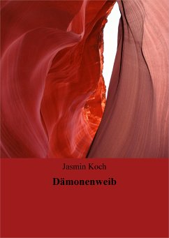 Dämonenweib (eBook, ePUB) - Koch, Jasmin