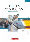 Focus on Success B1-B2. Workbook mit Audio-CD Baden-Württemberg