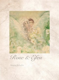 Rose und Efeu (eBook, ePUB) - Echelle, Marie