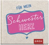 Für mein Schwesterherz Für mein Schwesterherz