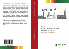 Produção mais limpa na metal-mecânica - Tagliari, Leandro Dóro;Pandolfo, Adalberto;Barbacovi, Naira