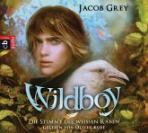Die Stimme des weißen Raben / Wildboy Bd.1 (4 Audio-CDs)