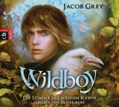 Die Stimme des weißen Raben / Wildboy Bd.1 (4 Audio-CDs) - Grey, Jacob