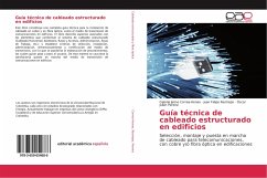 Guía técnica de cableado estructurado en edificios - Correa-Henao, Gabriel Jaime;Restrepo, Juan Felipe;Pereira, Óscar Julián