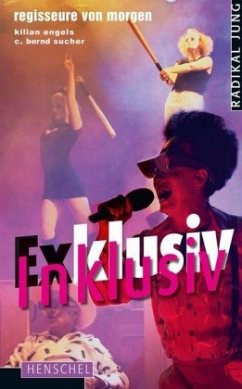 Exklusiv Inklusiv - Sucher, C. Bernd;Engels, Kilian