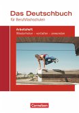 Das Deutschbuch für Berufsfachschulen. Arbeitsheft mit Lösungen