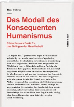 Das Modell des Konsequenten Humanismus (eBook, ePUB) - Widmer, Hans