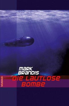 Die lautlose Bombe / Weltraumpartisanen Bd.15 (eBook, ePUB) - Brandis, Mark