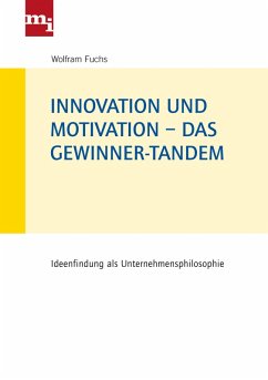 Innovation und Motivation - das Gewinner-Tandem (eBook, PDF) - Fuchs, Wolfram