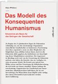 Das Modell des Konsequenten Humanismus (eBook, PDF)