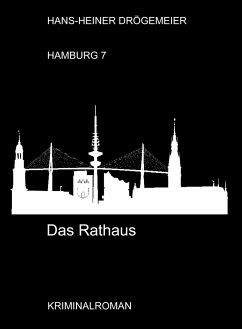 Das Rathaus (eBook, ePUB) - Drögemeier, Hans-Heiner