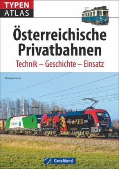 Typenatlas Österreichische Privatbahnen - Inderst, Markus