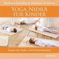 Yoga Nidra für Kinder - Kündig, Barbara;Schluep, Barbara